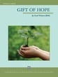 Gift of Hope Concert Band sheet music cover